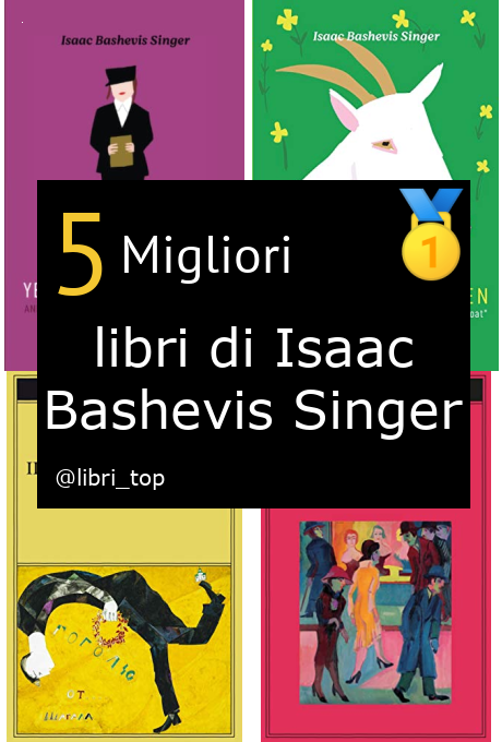 Migliori libri di Isaac Bashevis Singer