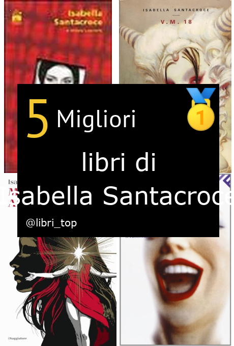 Migliori libri di Isabella Santacroce