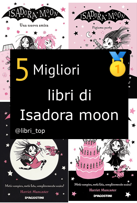 Migliori libri di Isadora moon