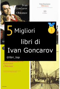 Migliori libri di Ivan Goncarov