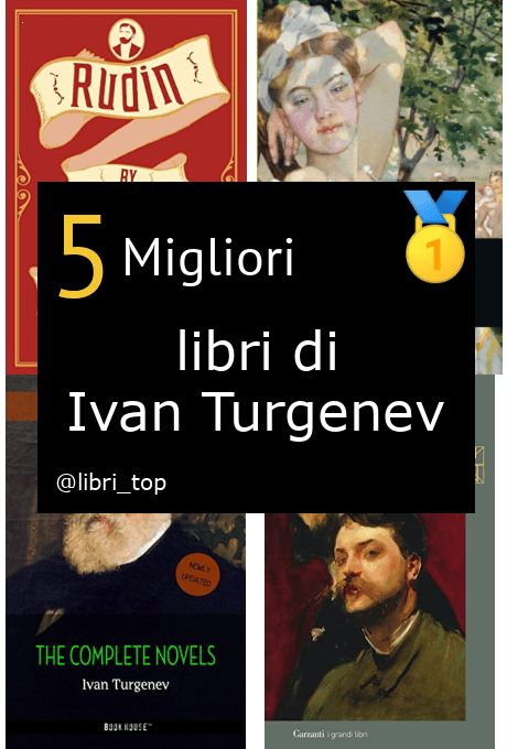 Migliori libri di Ivan Turgenev
