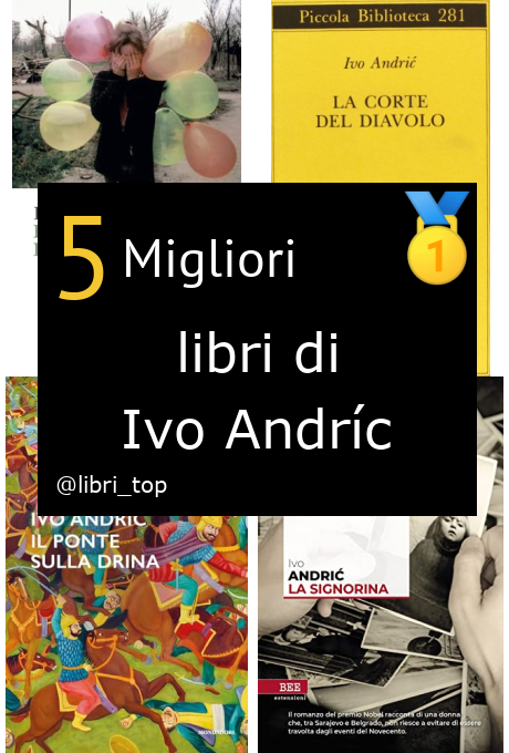 Migliori libri di Ivo Andríc