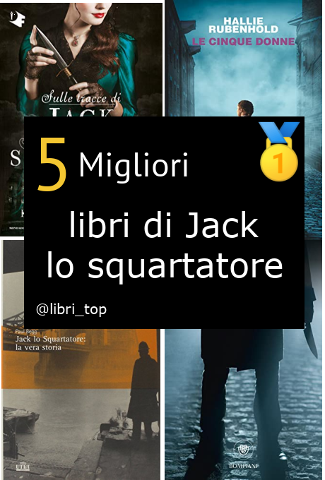 Migliori libri di Jack lo squartatore