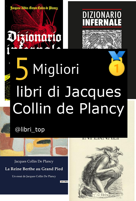 Migliori libri di Jacques Collin de Plancy