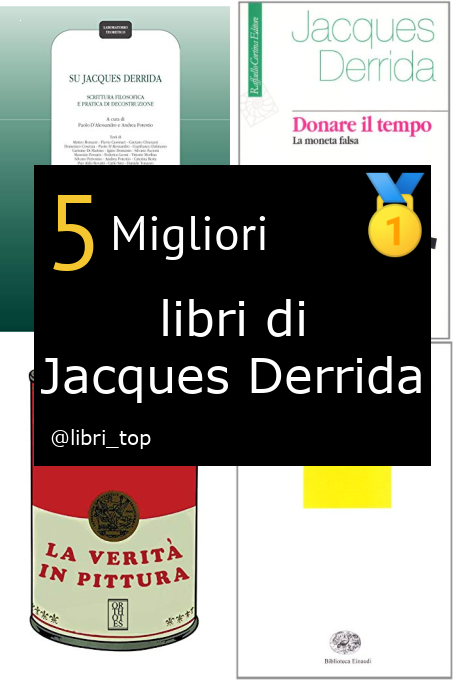 Migliori libri di Jacques Derrida