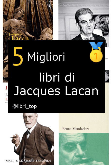 Migliori libri di Jacques Lacan