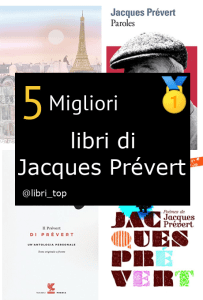Migliori libri di Jacques Prévert