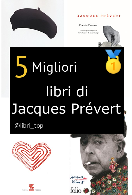 Migliori libri di Jacques Prévert