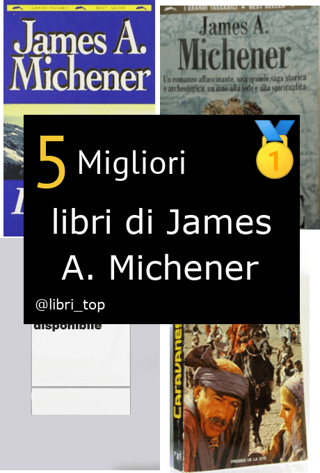 Migliori libri di James A. Michener