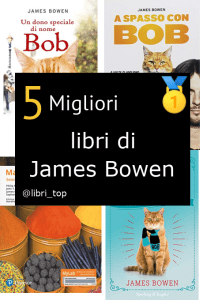 Migliori libri di James Bowen