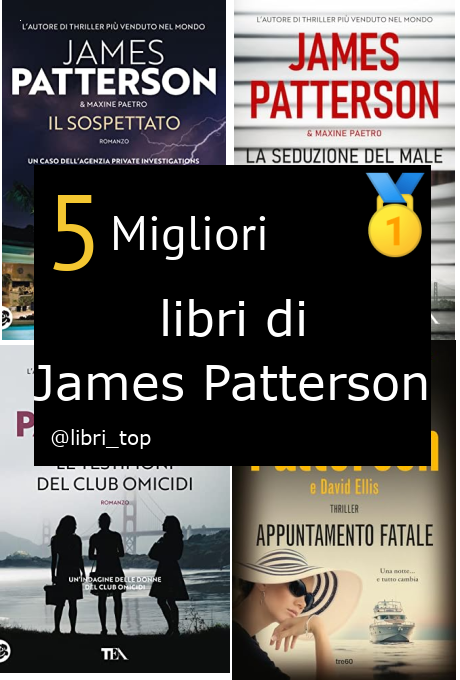 Migliori libri di James Patterson