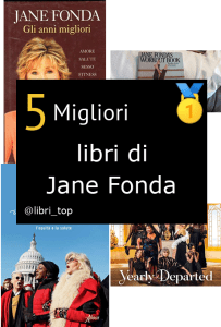 Migliori libri di Jane Fonda