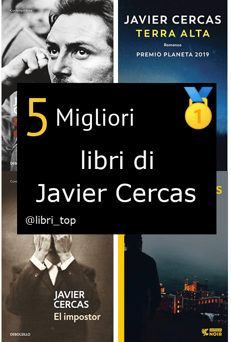 Migliori libri di Javier Cercas