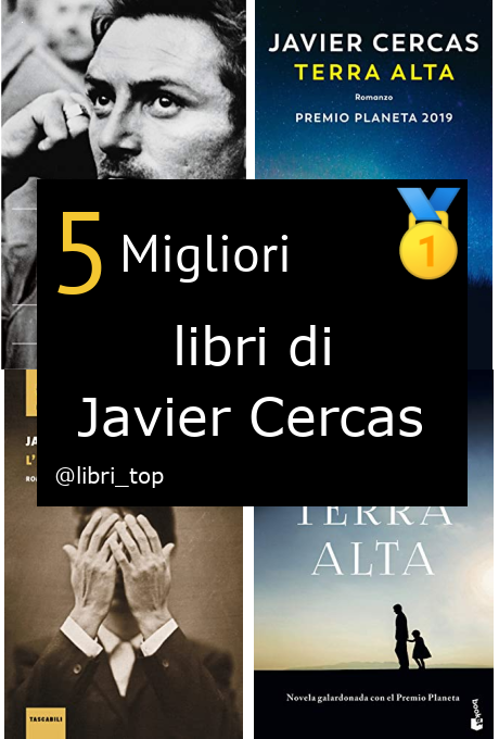 Migliori libri di Javier Cercas