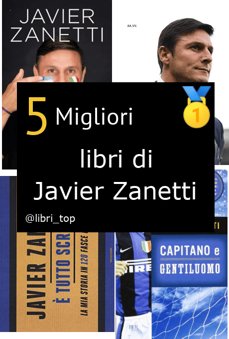 Migliori libri di Javier Zanetti