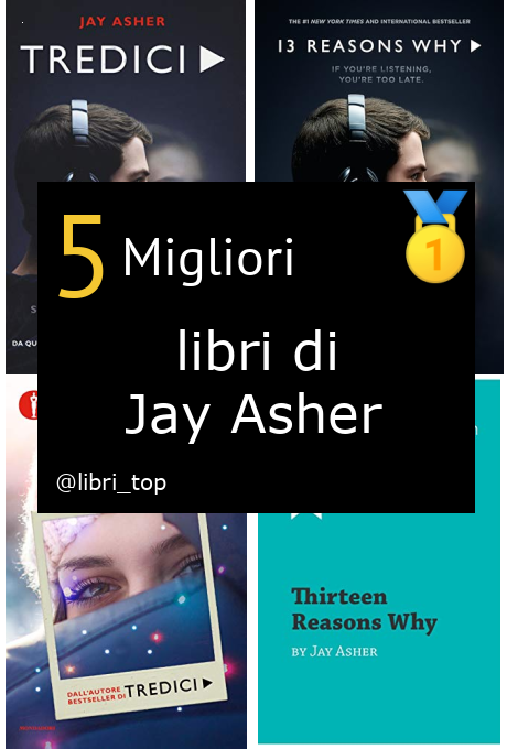 Migliori libri di Jay Asher