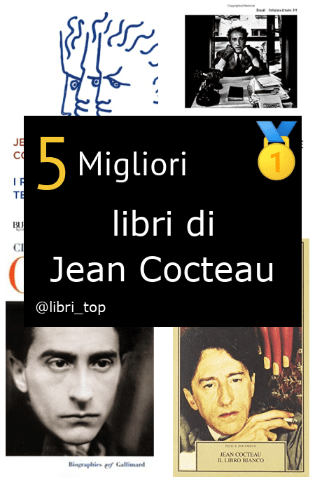 Migliori libri di Jean Cocteau