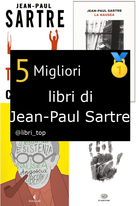 Migliori libri di Jean-Paul Sartre