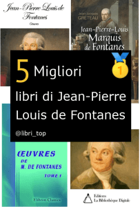 Migliori libri di Jean-Pierre Louis de Fontanes