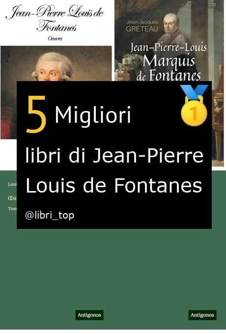 Migliori libri di Jean-Pierre Louis de Fontanes