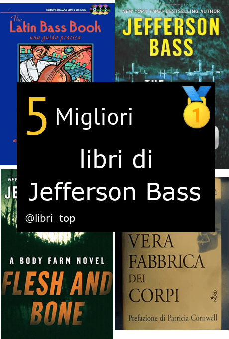 Migliori libri di Jefferson Bass