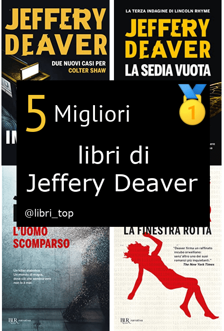 Migliori libri di Jeffery Deaver
