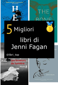 Migliori libri di Jenni Fagan