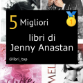 Migliori libri di Jenny Anastan