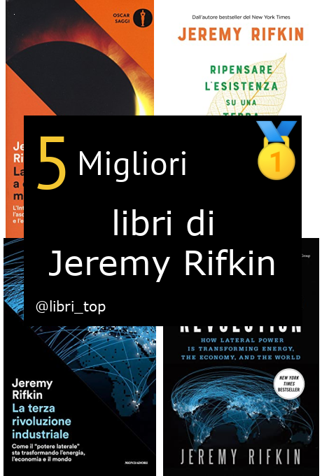 Migliori libri di Jeremy Rifkin