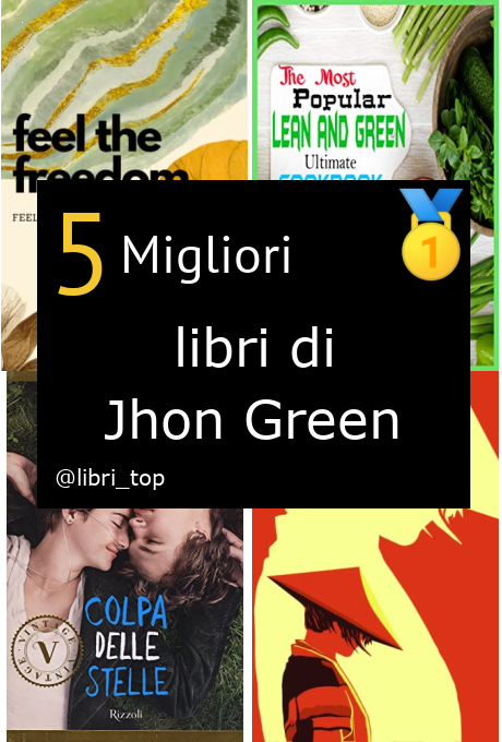 Migliori libri di Jhon Green