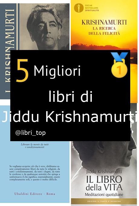 Migliori libri di Jiddu Krishnamurti