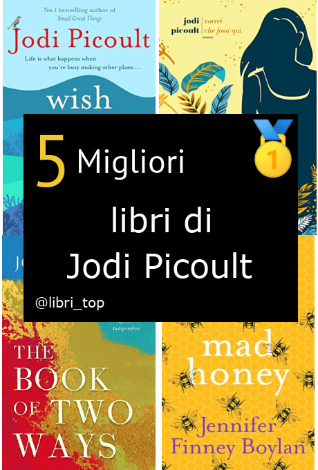 Migliori libri di Jodi Picoult