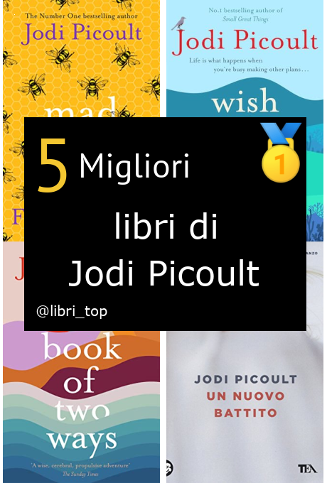 Migliori libri di Jodi Picoult