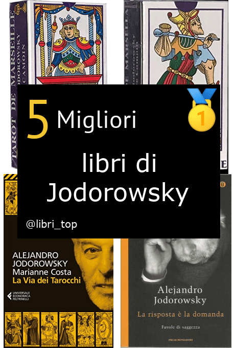 Migliori libri di Jodorowsky