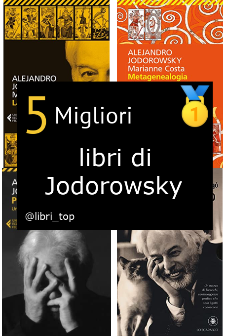 Migliori libri di Jodorowsky