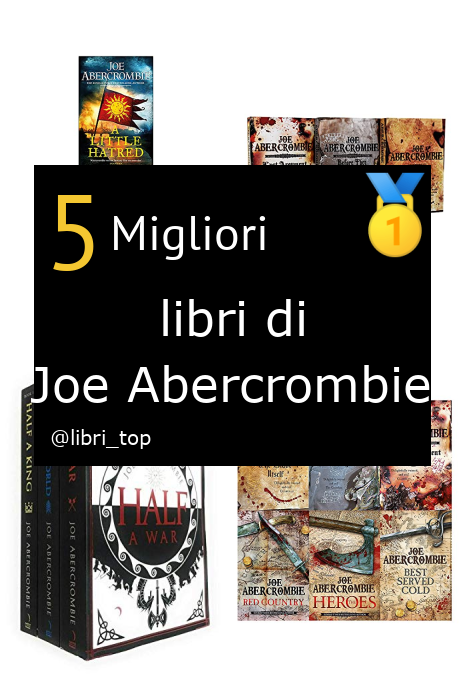 Migliori libri di Joe Abercrombie