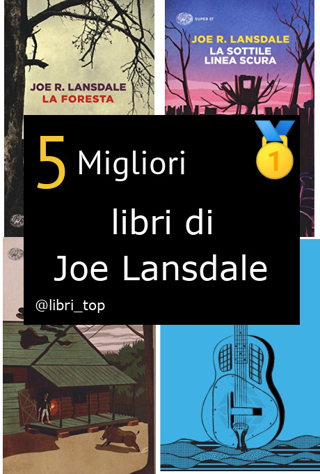 Migliori libri di Joe Lansdale