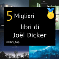 Migliori libri di Joël Dicker