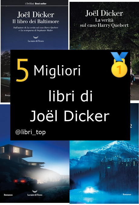 Migliori libri di Joël Dicker