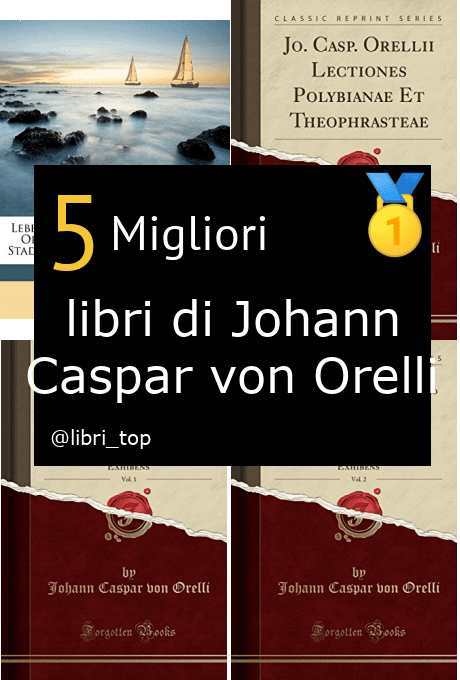 Migliori libri di Johann Caspar von Orelli