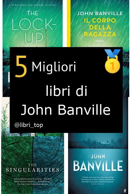 Migliori libri di John Banville