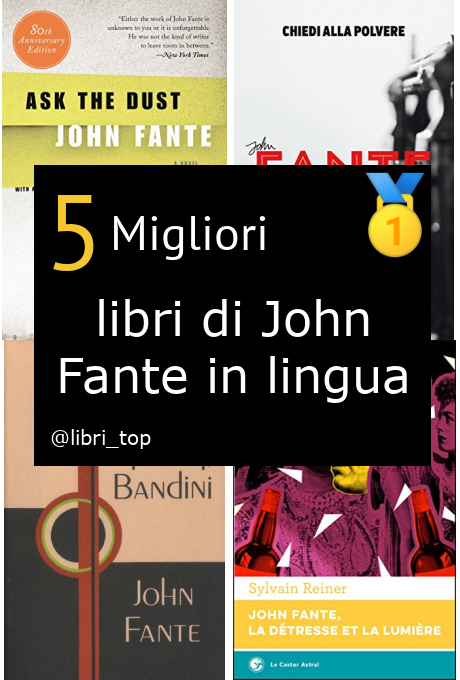 Migliori libri di John Fante in lingua