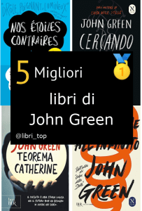Migliori libri di John Green