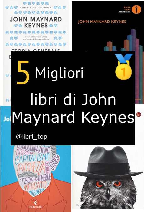 Migliori libri di John Maynard Keynes