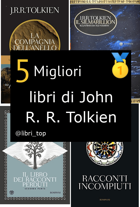 Migliori libri di John R. R. Tolkien