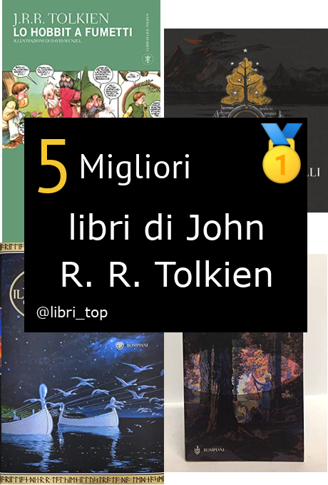 Migliori libri di John R. R. Tolkien