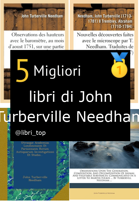 Migliori libri di John Turberville Needham