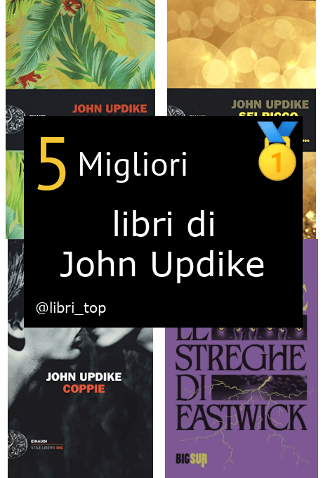 Migliori libri di John Updike
