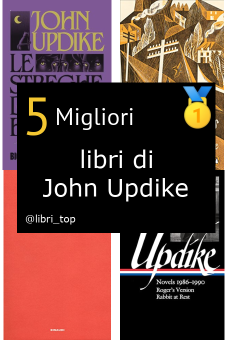 Migliori libri di John Updike