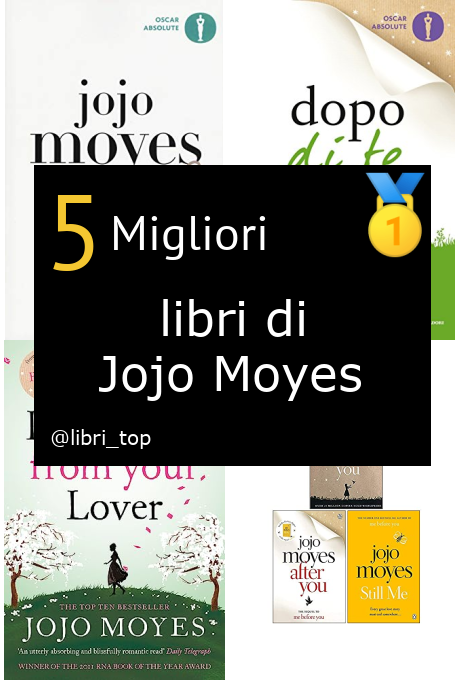 Migliori libri di Jojo Moyes